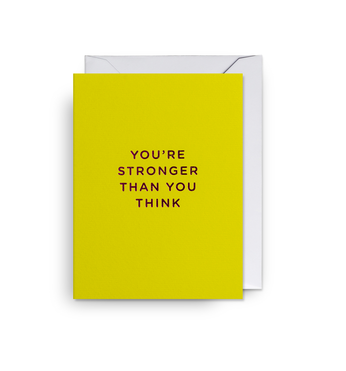 You're Stronger Than You Think Mini Card